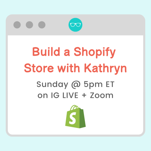 Build a Shopify Store with Kathryn